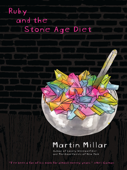 Title details for Ruby and the Stone Age Diet by Martin Millar - Available